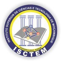 ISCTEM - Instituto Superior de Ciencias e Tecnologia de Mocambique